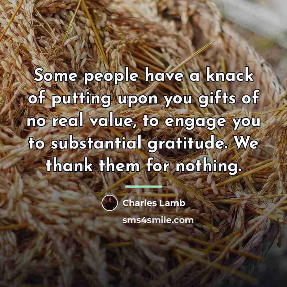 “Some people have a knack of putting upon you gifts…” quote by Charles Lamb