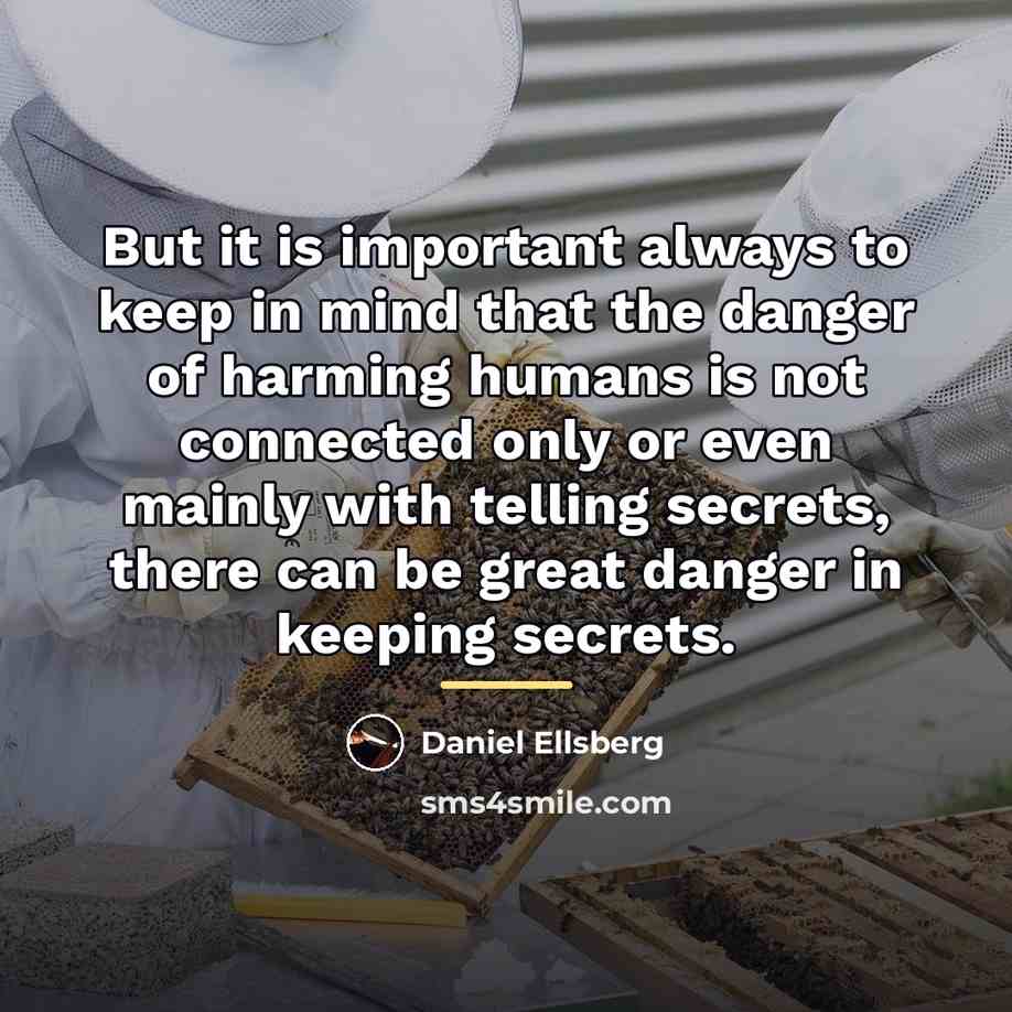 “But it is important always to keep in mind that…” quote by Daniel Ellsberg