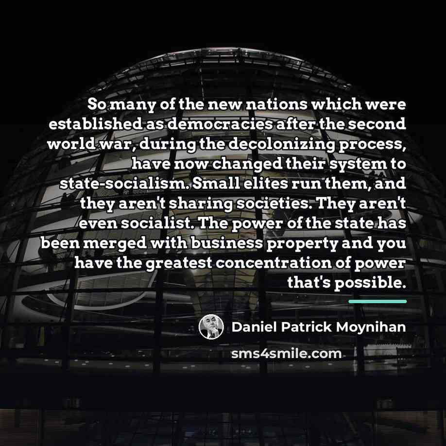 “So many of the new nations which were established as…” quote by Daniel Patrick Moynihan