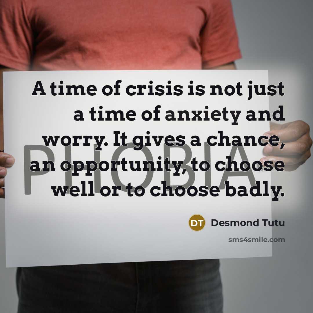 “A time of crisis is not just a time of…” quote by Desmond Tutu