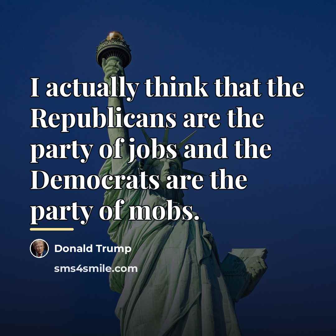 “I actually think that the Republicans are the party of…” quote by Donald Trump