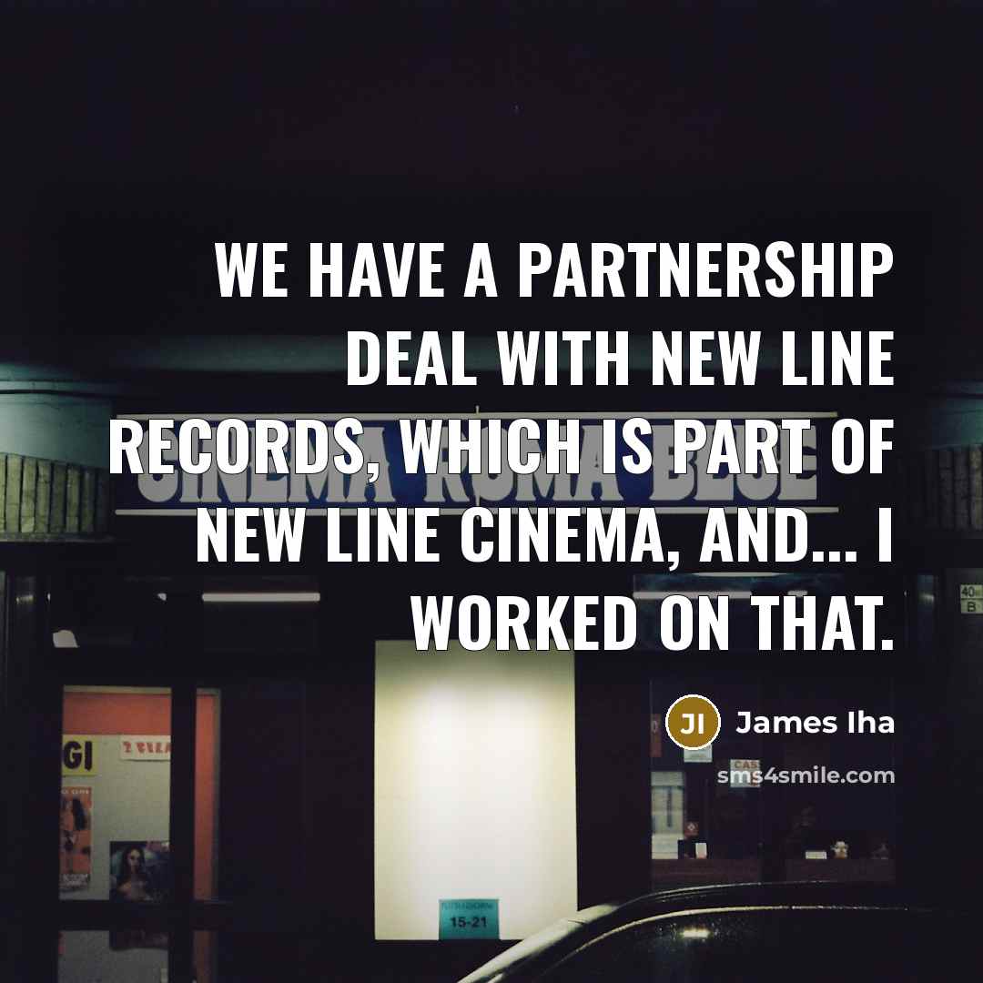 “We have a partnership deal with New Line Records, which…” quote by James Iha
