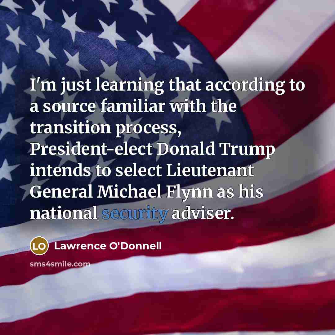 “I`m just learning that according to a source familiar with…” quote by Lawrence O'Donnell