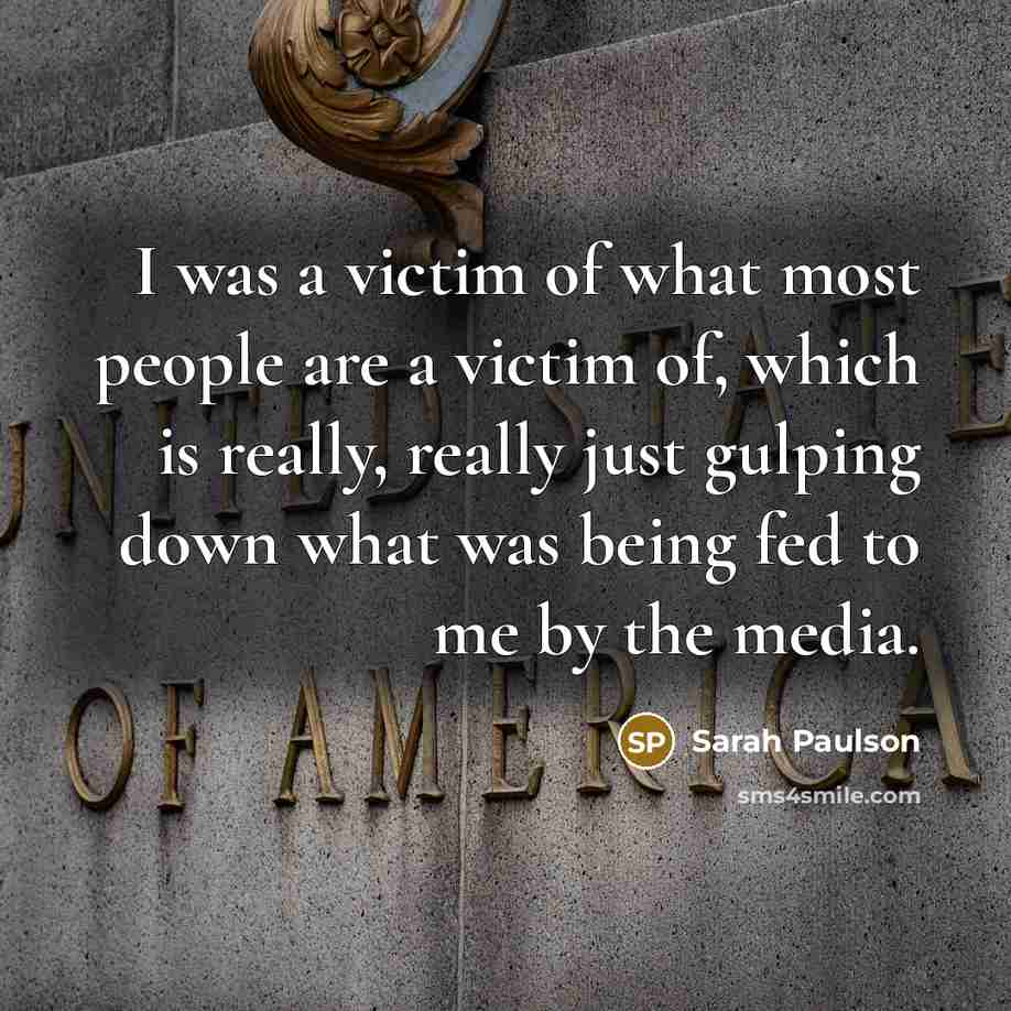 “I was a victim of what most people are a…” quote by Sarah Paulson