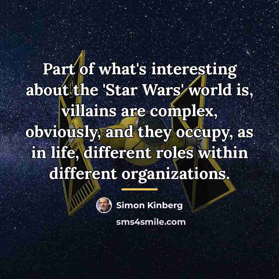 “Part of what's interesting about the 'Star Wars' world is,…” quote by Simon Kinberg