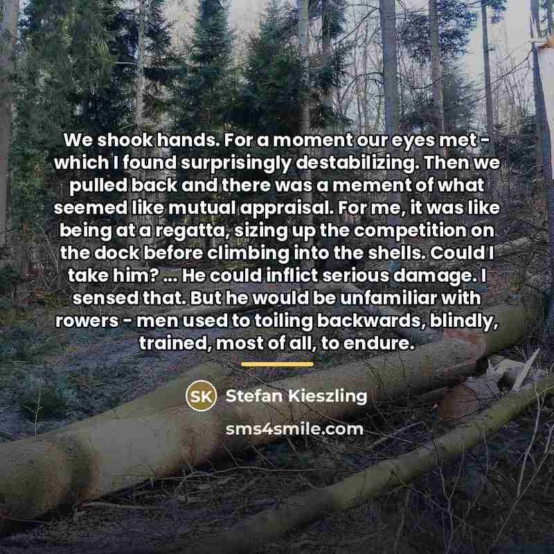 “We shook hands. For a moment our eyes met -…” quote by Stefan Kieszling
