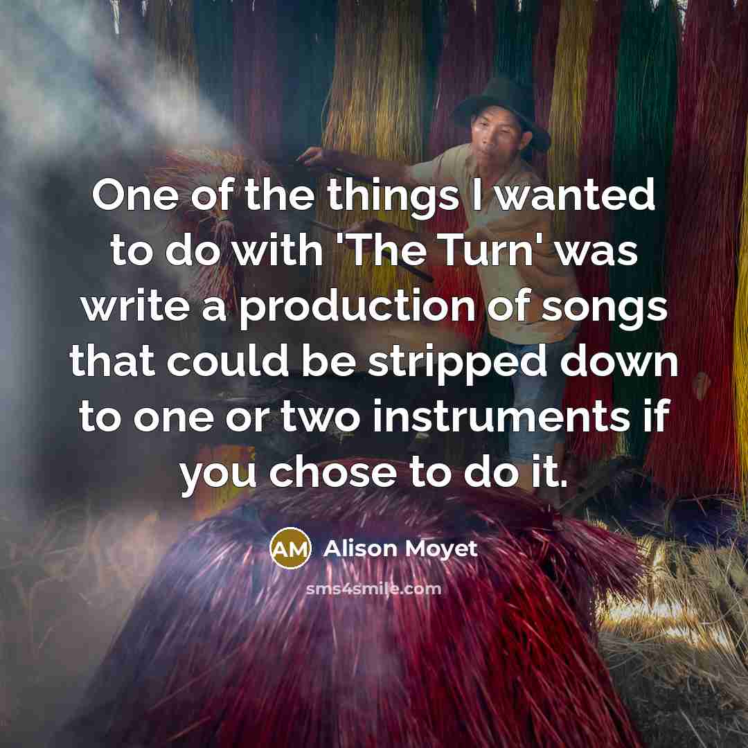 “One of the things I wanted to do with 'The…” quote by Alison Moyet