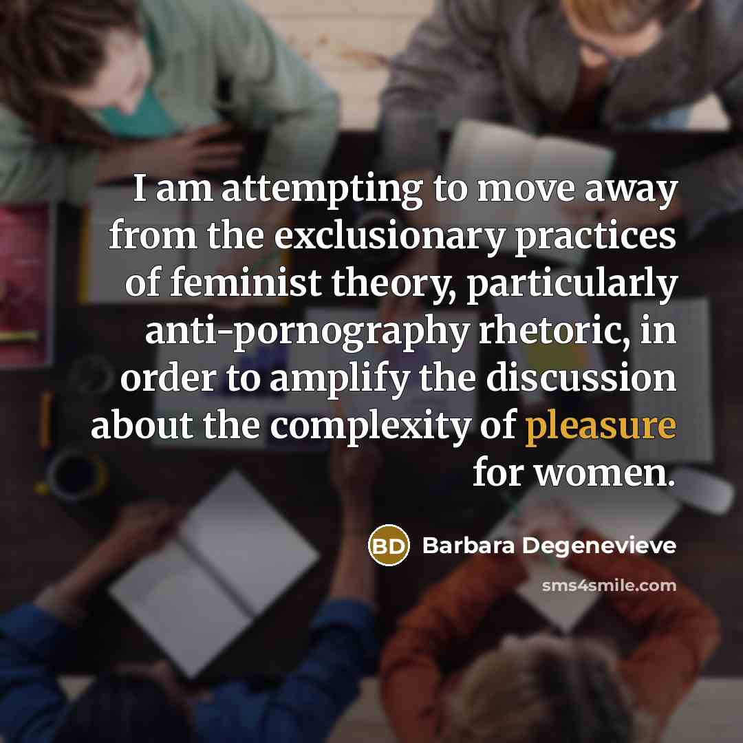 “I am attempting to move away from the exclusionary practices…” quote by Barbara Degenevieve