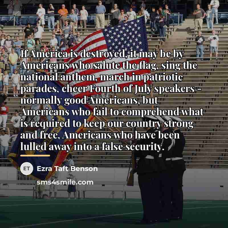 “If America is destroyed, it may be by Americans who…” quote by Ezra Taft Benson