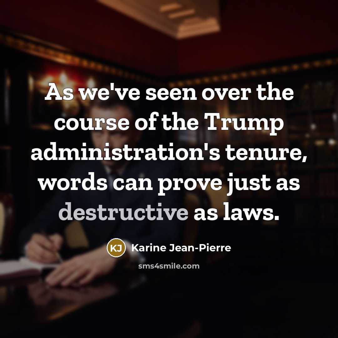 “As we've seen over the course of the Trump administration's…” quote by Karine Jean-Pierre