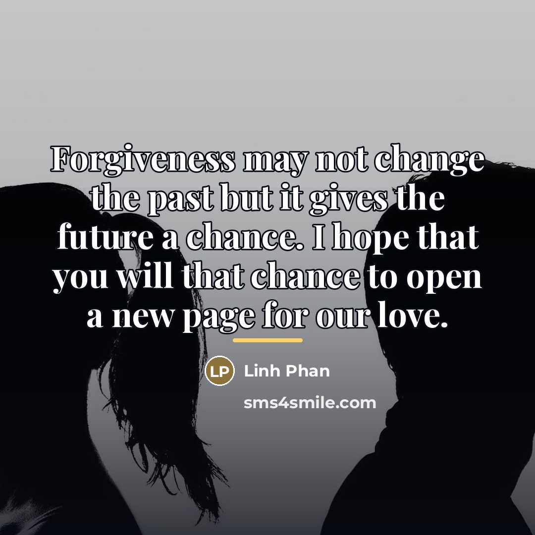 “Forgiveness may not change the past but it gives the…” quote by Linh Phan