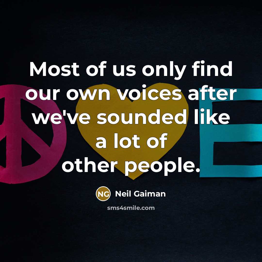 “Most of us only find our own voices after we've…” quote by Neil Gaiman