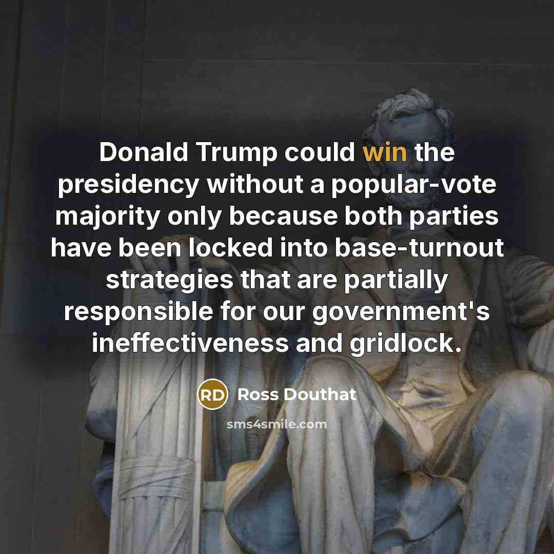 “Donald Trump could win the presidency without a popular-vote majority…” quote by Ross Douthat