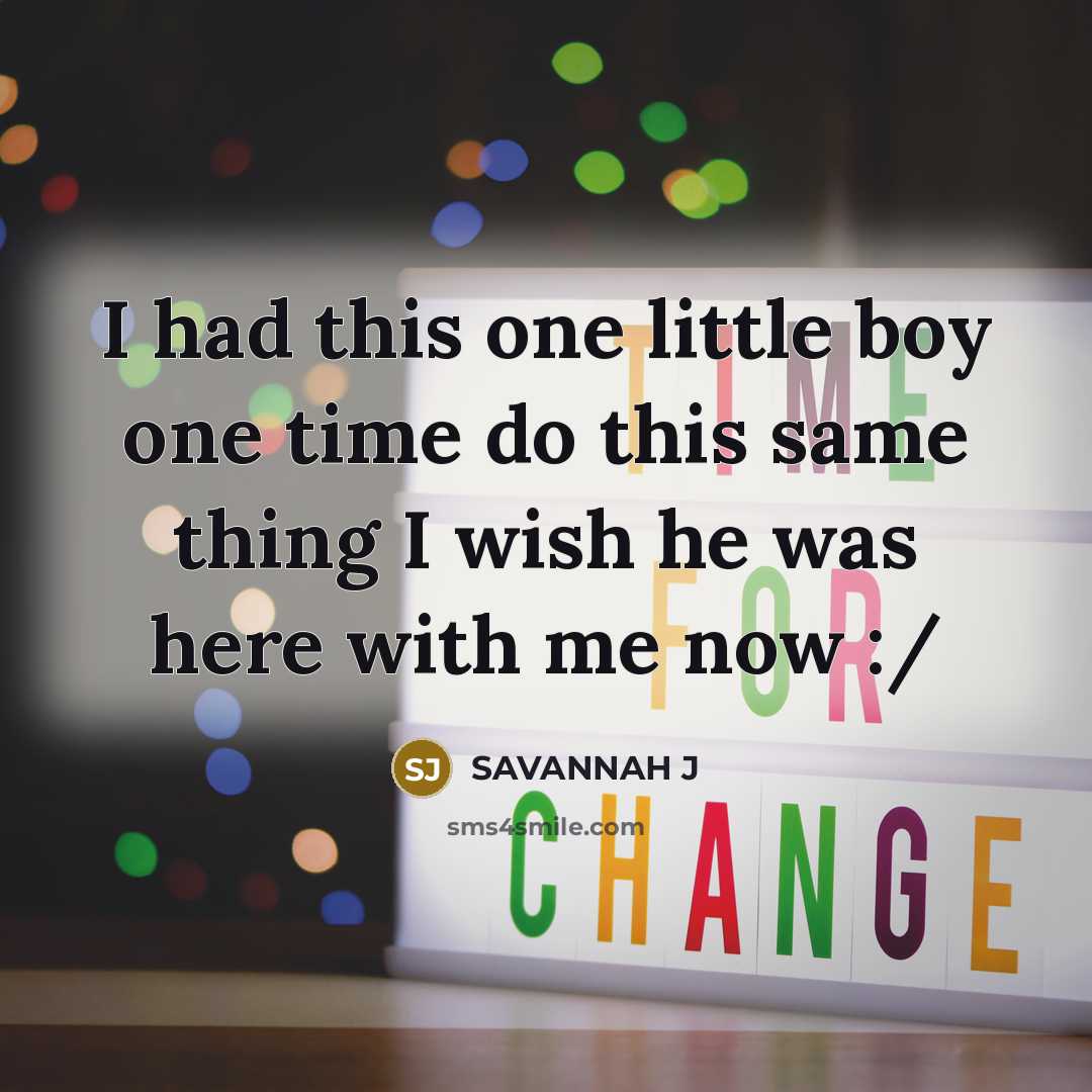 “I had this one little boy one time do this…” quote by Savannah J