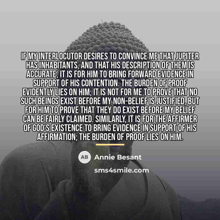 “If my interlocutor desires to convince me that Jupiter has…” quote by Annie Besant