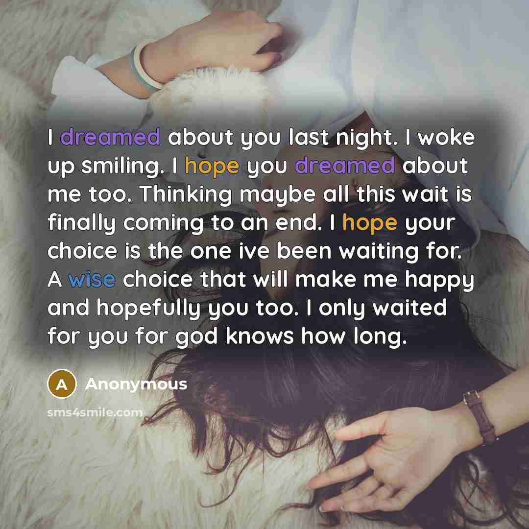 “I dreamed about you last night. I woke up smiling.…” quote by Anonymous