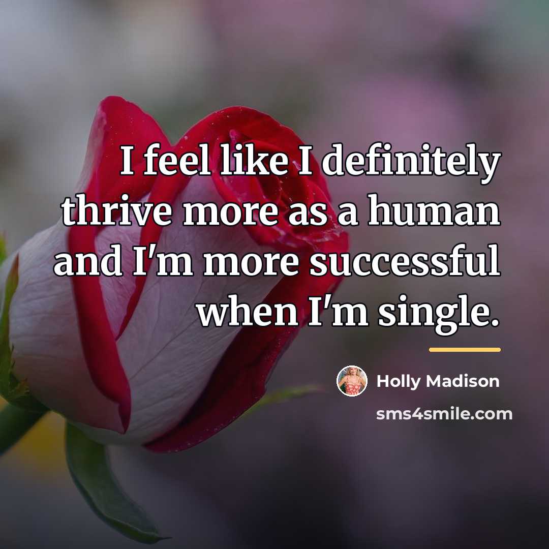 “I feel like I definitely thrive more as a human…” quote by Holly Madison