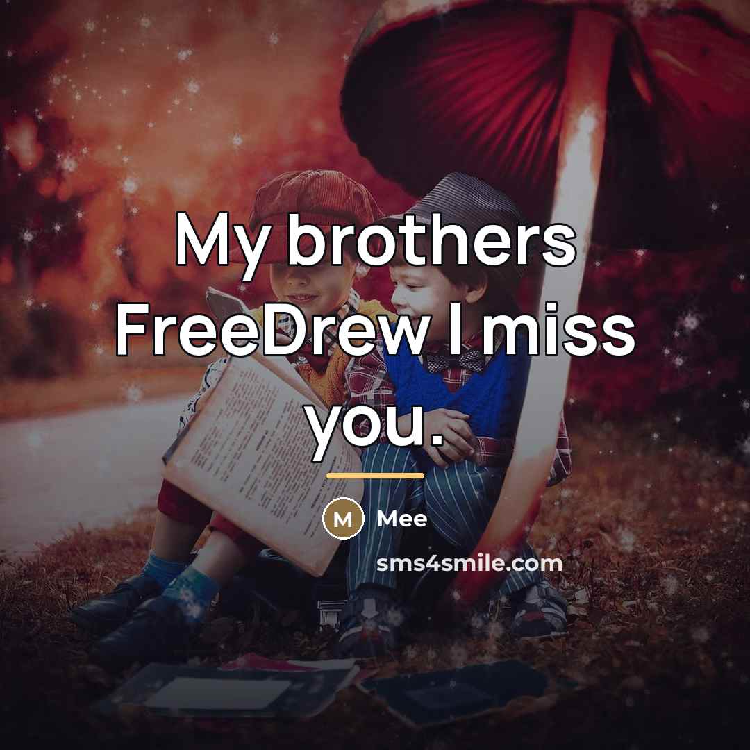 “My brothers FreeDrew I miss you.…” quote by Mee
