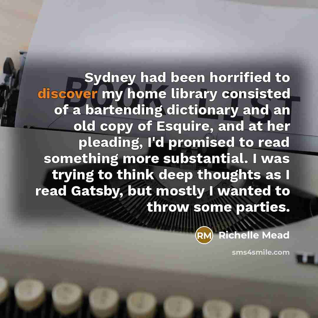 “Sydney had been horrified to discover my home library consisted…” quote by Richelle Mead