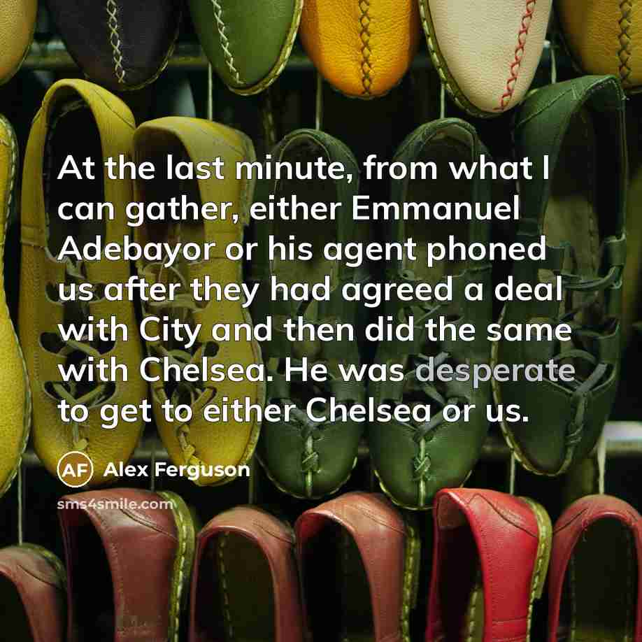 “At the last minute, from what I can gather, either…” quote by Alex Ferguson