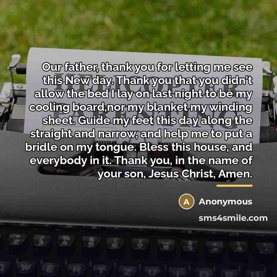 “Our father, thank you for letting me see this New…” quote by Anonymous