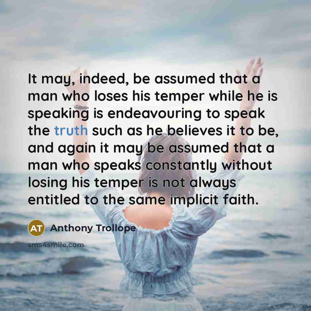 “It may, indeed, be assumed that a man who loses…” quote by Anthony Trollope