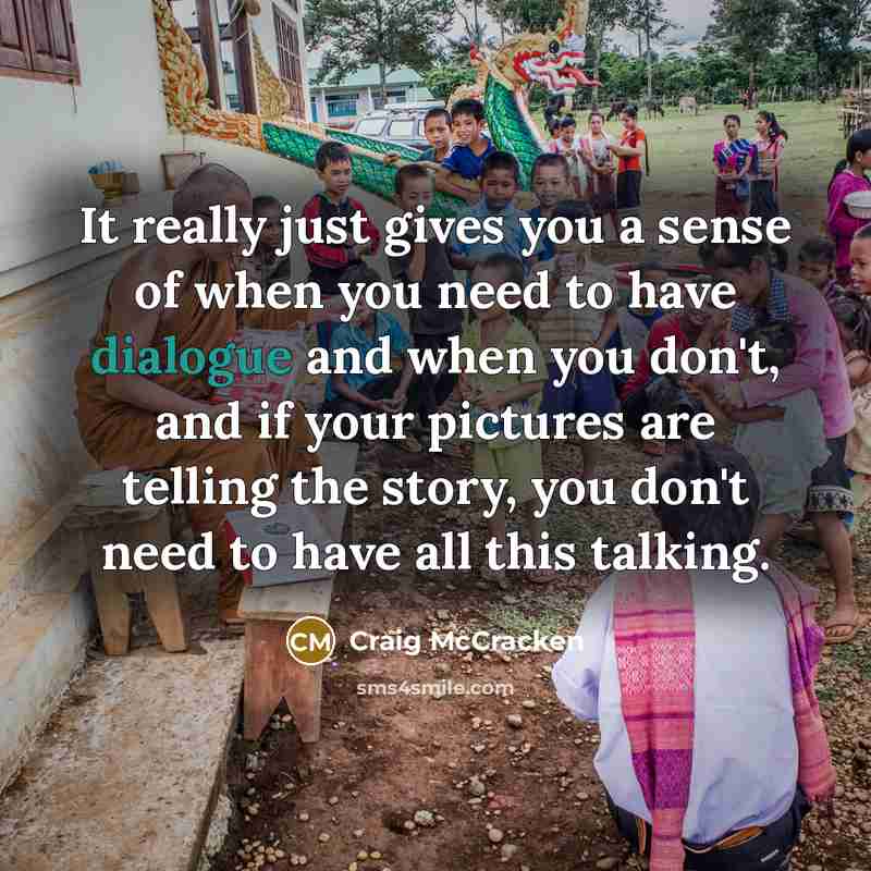 “It really just gives you a sense of when you…” quote by Craig McCracken