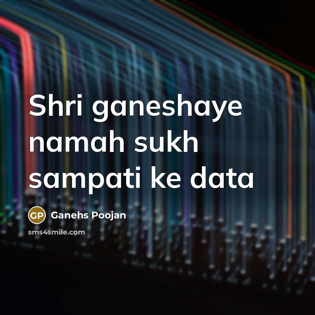 “Shri ganeshaye namah sukh sampati ke data” quote by Ganehs Poojan