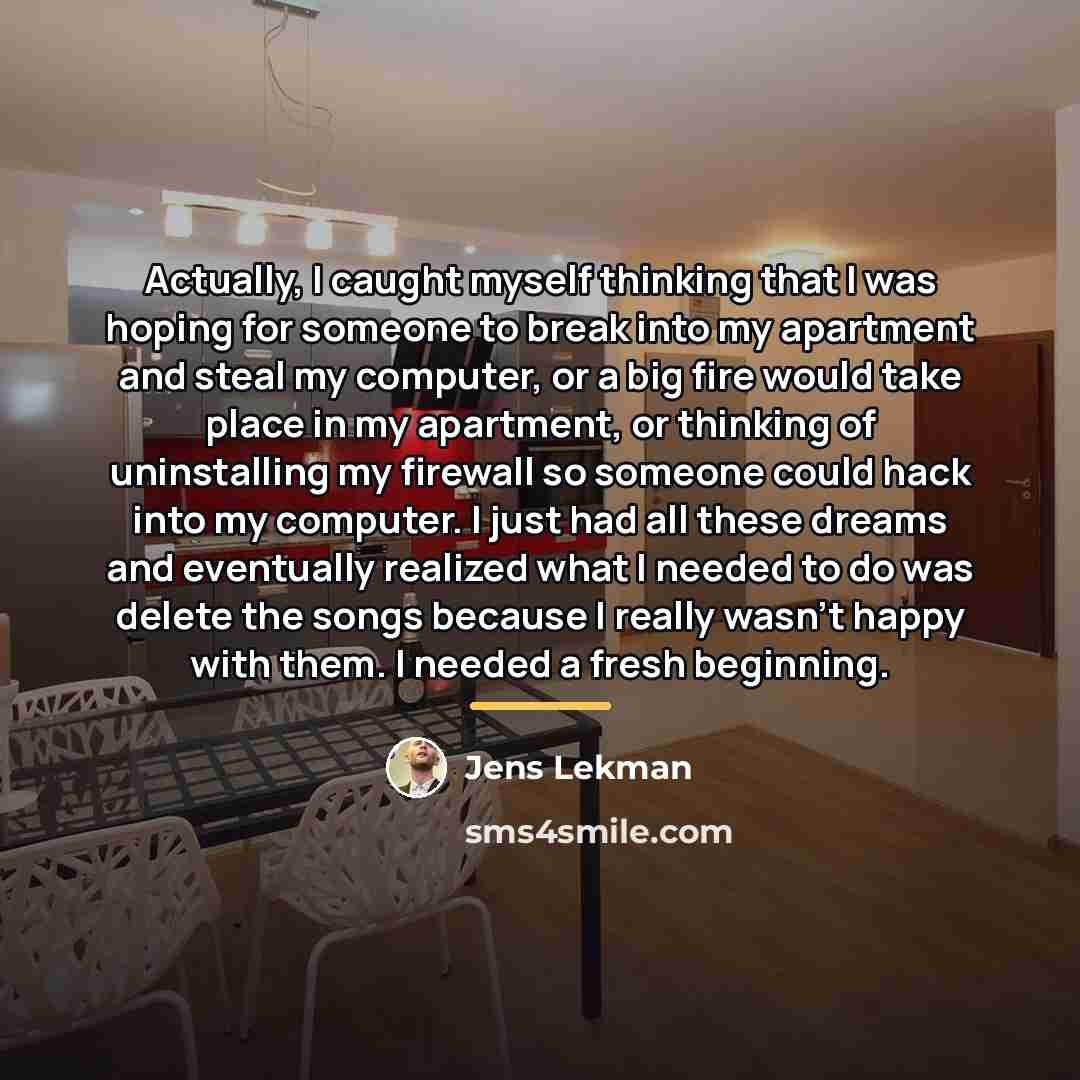 “Actually, I caught myself thinking that I was hoping for…” quote by Jens Lekman