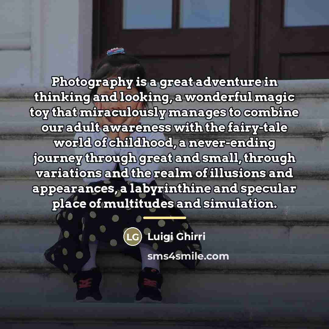“Photography is a great adventure in thinking and looking, a…” quote by Luigi Ghirri