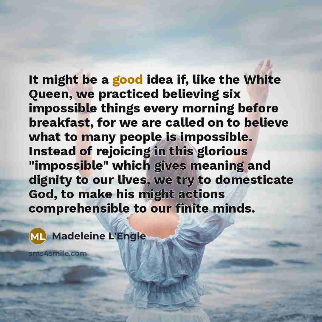 “It might be a good idea if, like the White…” quote by Madeleine L'Engle
