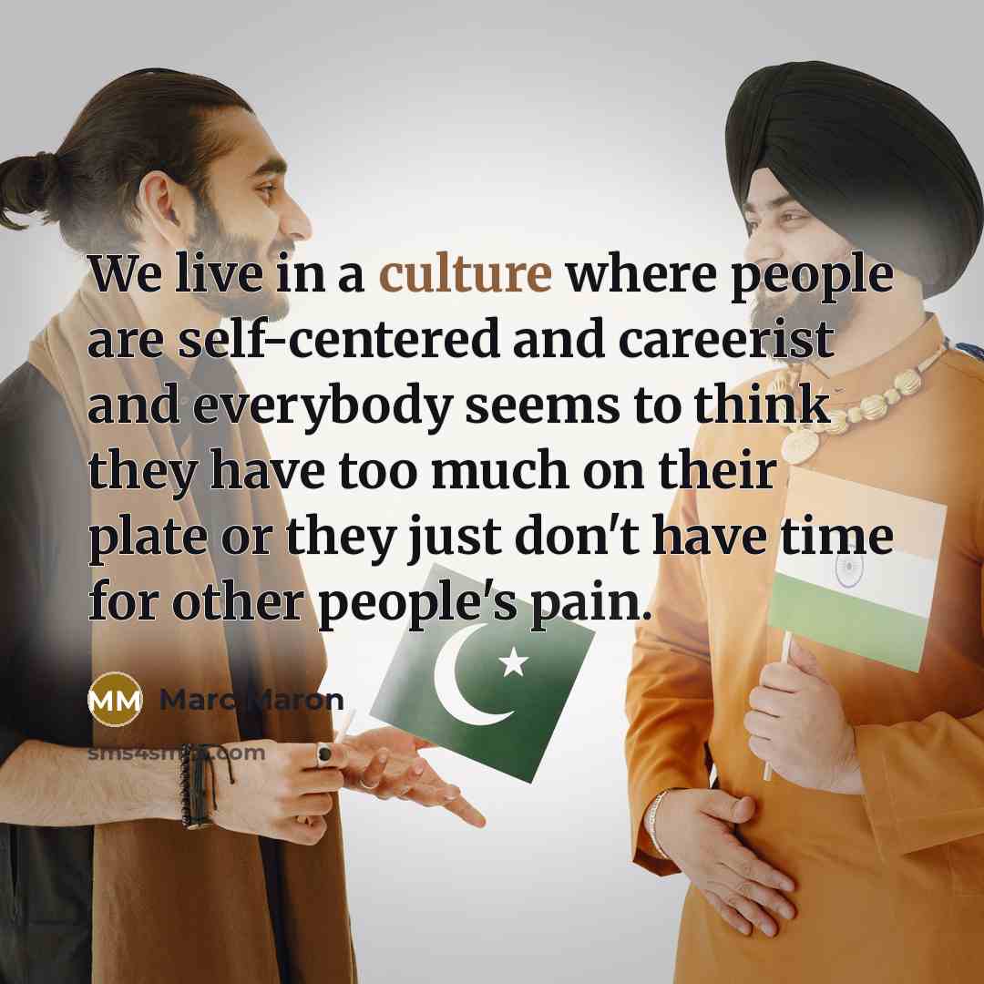 “We live in a culture where people are self-centered and…” quote by Marc Maron