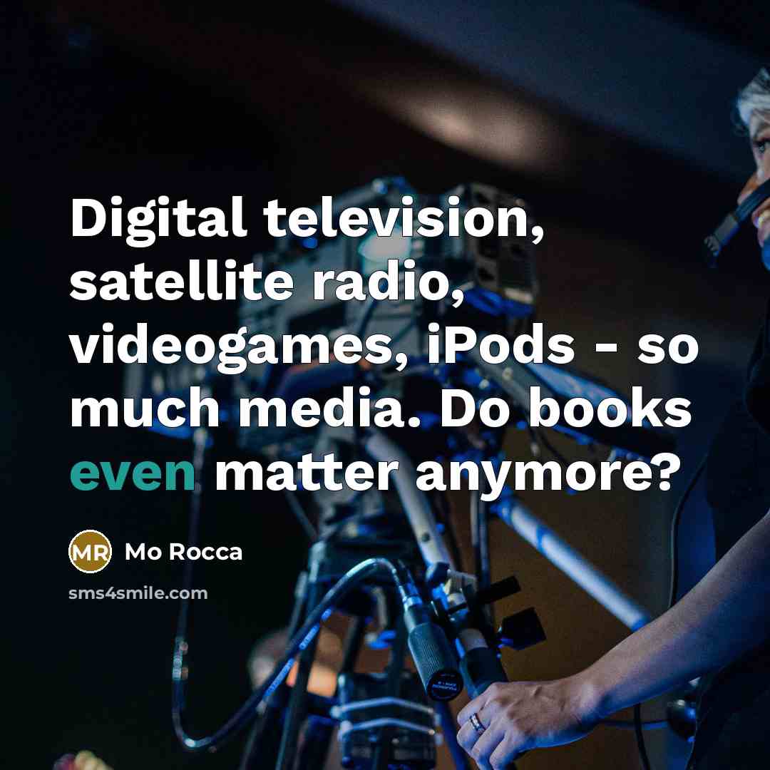 “Digital television, satellite radio, videogames, iPods - so much media.…” quote by Mo Rocca