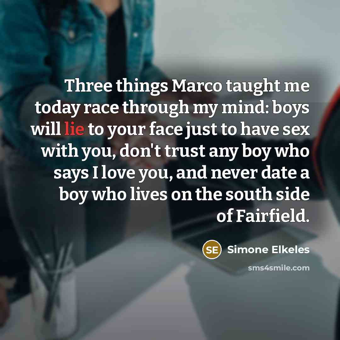 “Three things Marco taught me today race through my mind:…” quote by Simone Elkeles