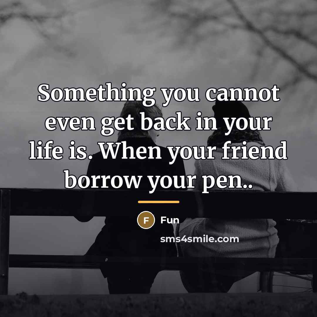 “Something you cannot even get back in your life is.…” quote by Fun