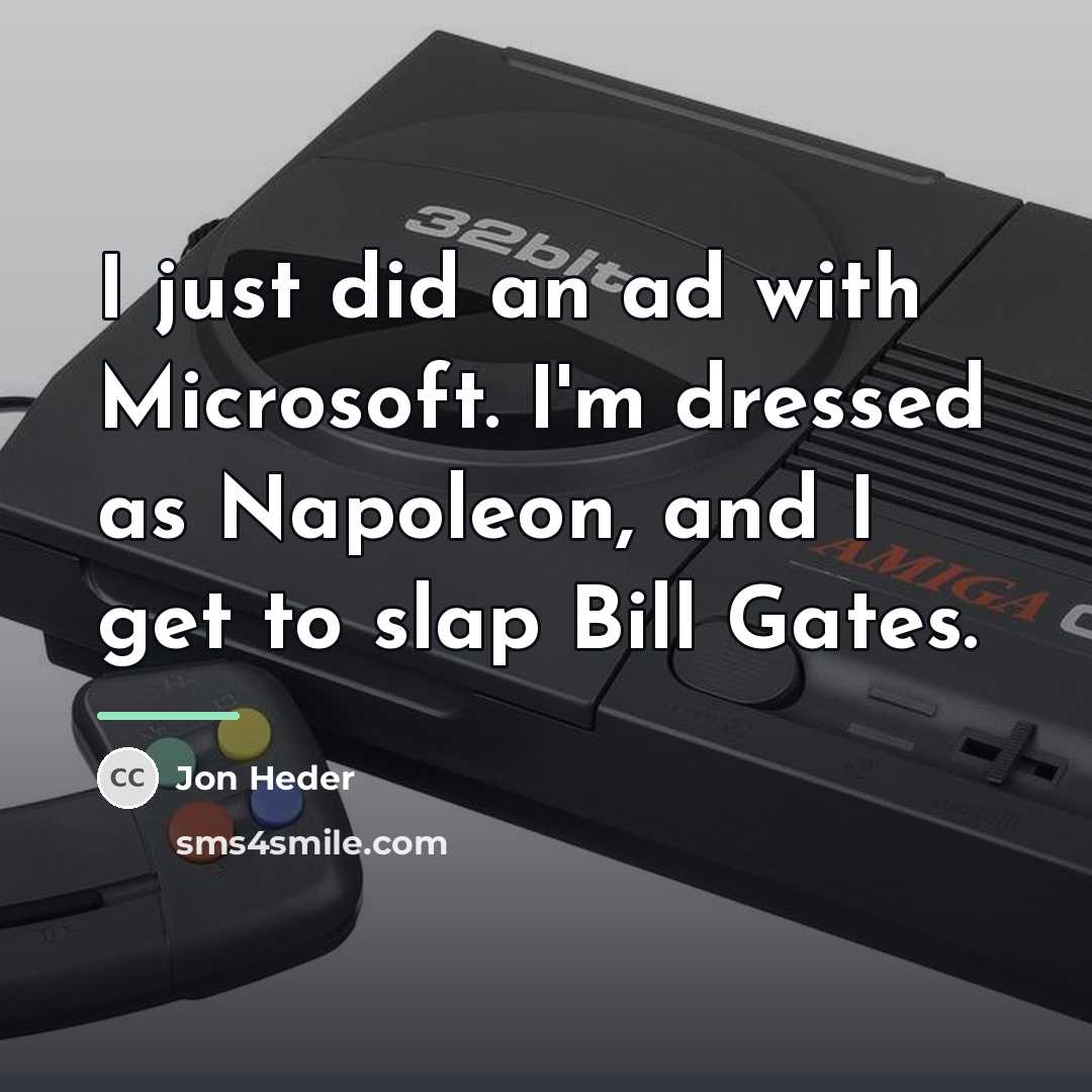 “I just did an ad with Microsoft. I'm dressed as…” quote by Jon Heder