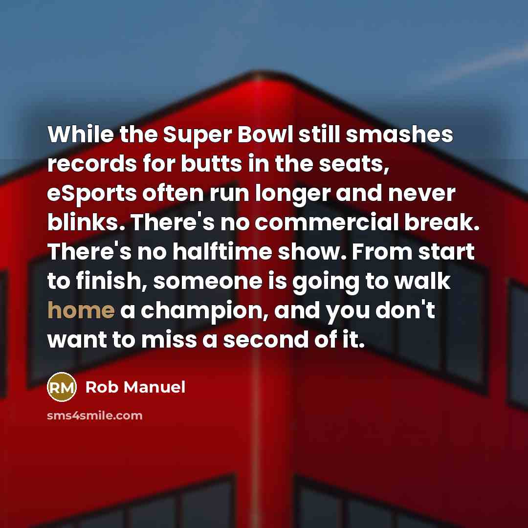 “While the Super Bowl still smashes records for butts in…” quote by Rob Manuel