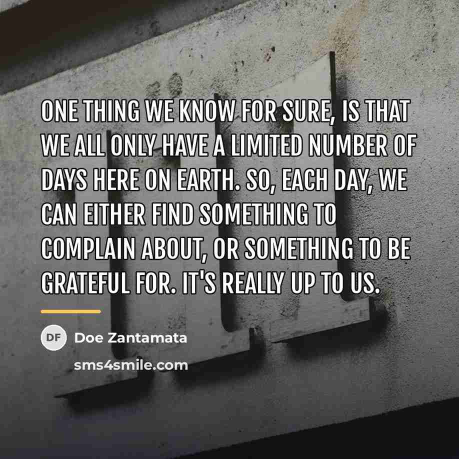 “One thing we know for sure, is that we all…” quote by Doe Zantamata