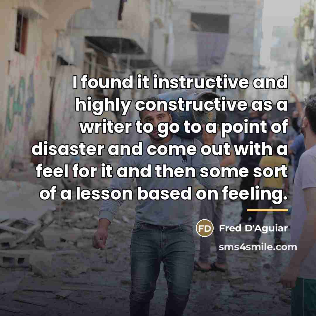 “I found it instructive and highly constructive as a writer…” quote by Fred D'Aguiar