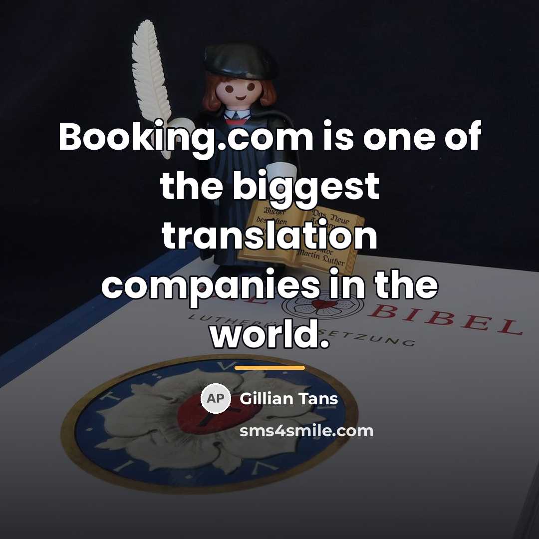 “Booking.com is one of the biggest translation companies in the…” quote by Gillian Tans