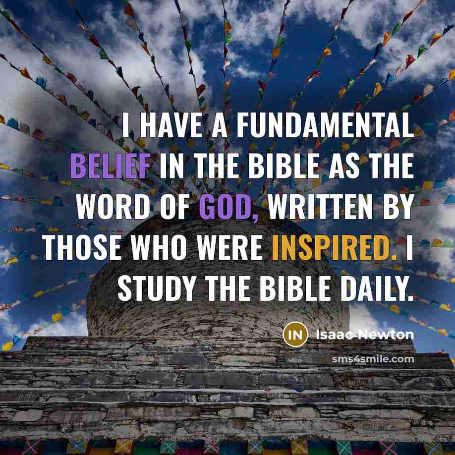 “I have a fundamental belief in the Bible as the…” quote by Isaac Newton