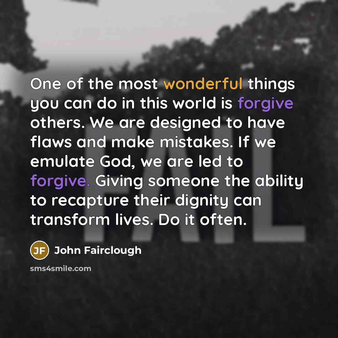 “One of the most wonderful things you can do in…” quote by John Fairclough