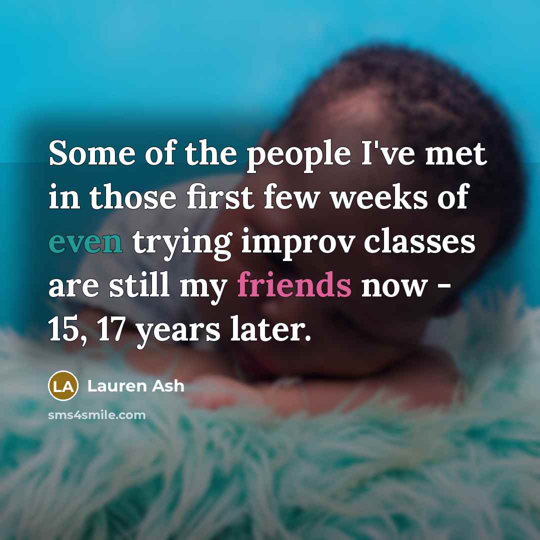 “Some of the people I've met in those first few…” quote by Lauren Ash