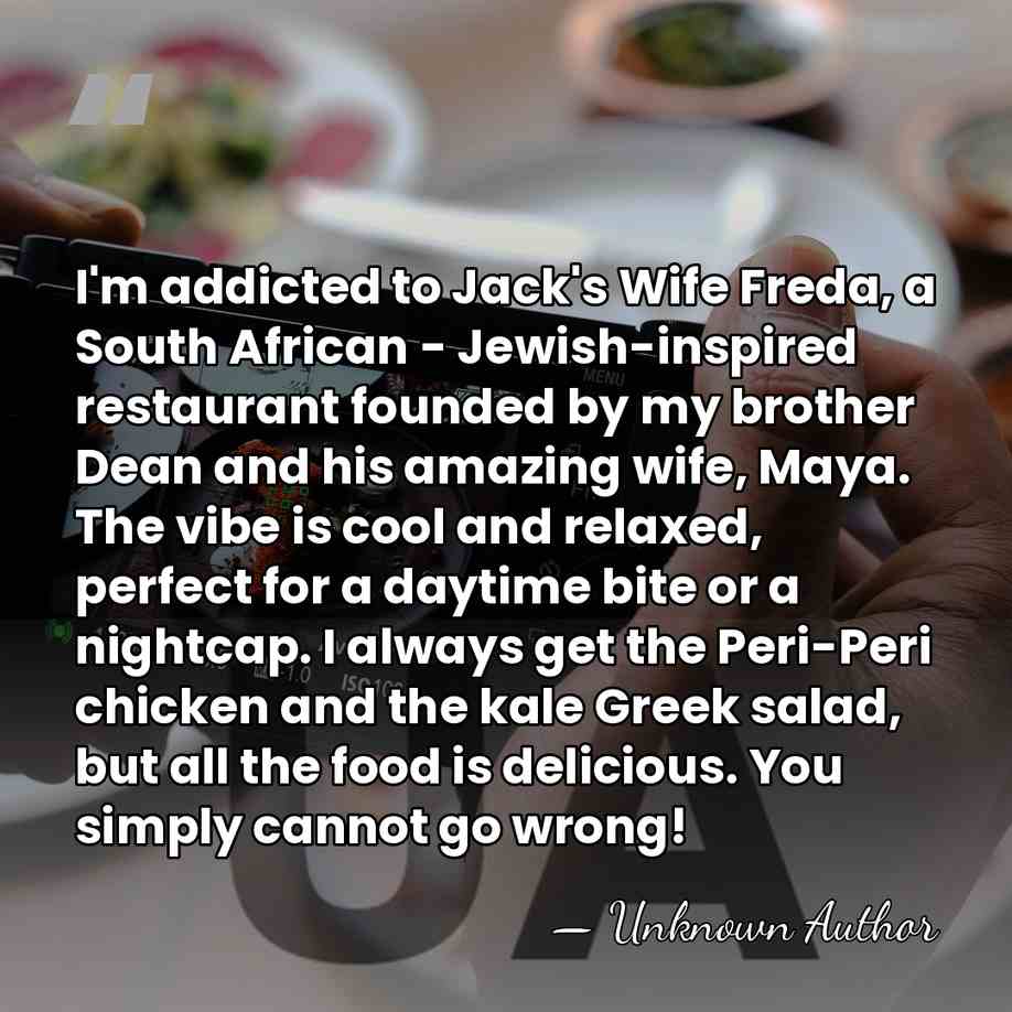 I'm addicted to Jack's Wife Freda, a South African - Jewish-inspired restaurant&hellip; - Kara Janx