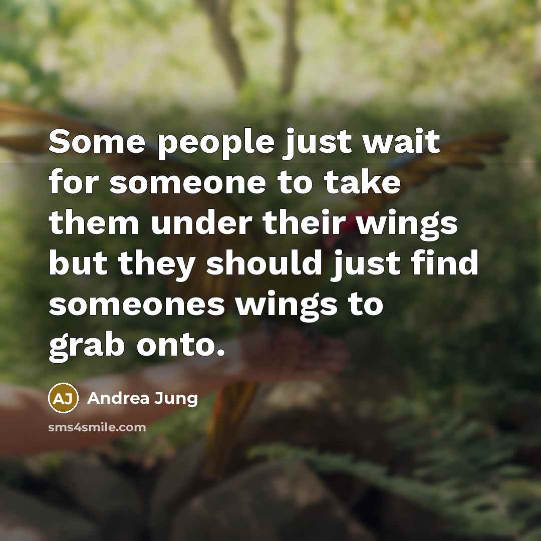 “Some people just wait for someone to take them under…” quote by Andrea Jung