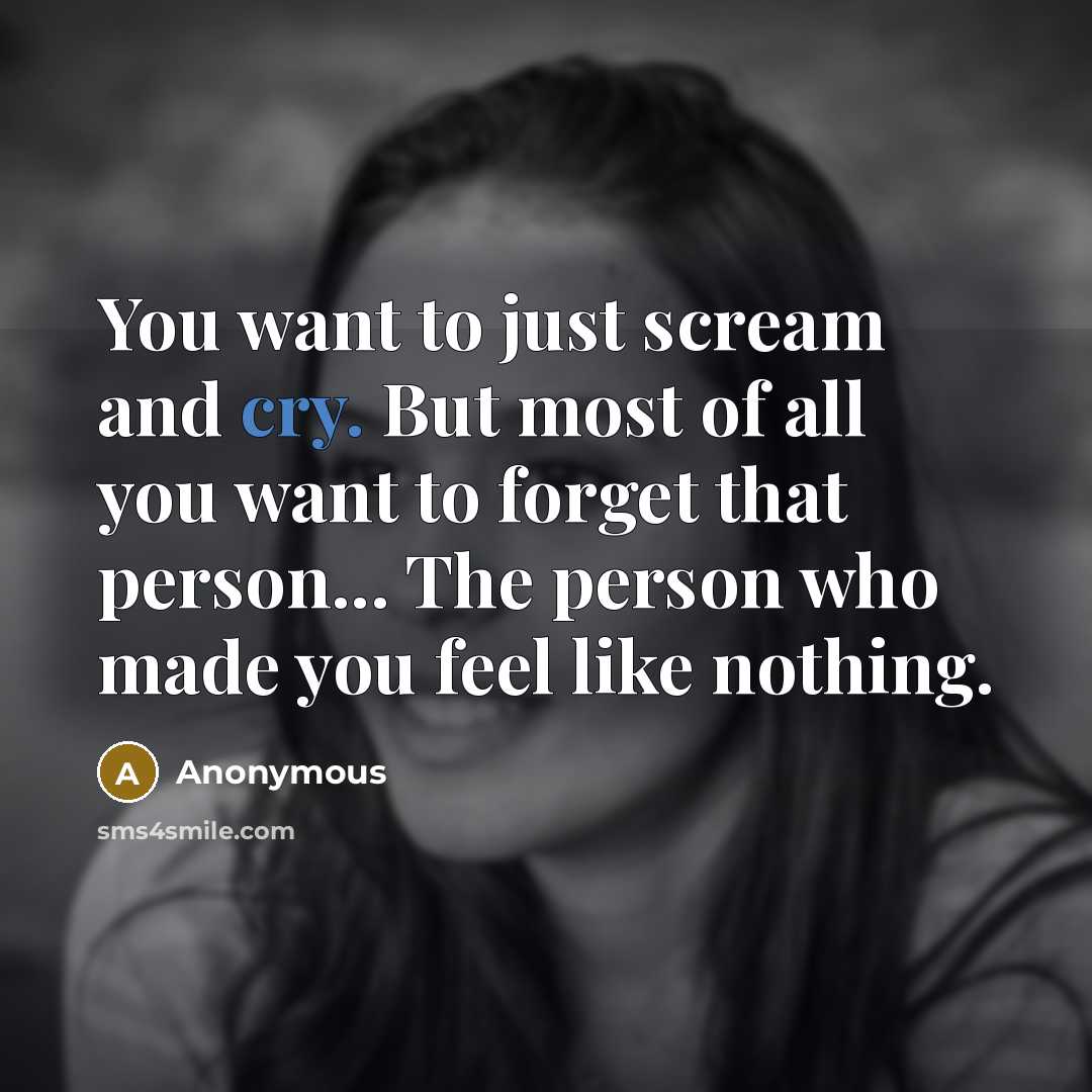 “You want to just scream and cry. But most of…” quote by Anonymous