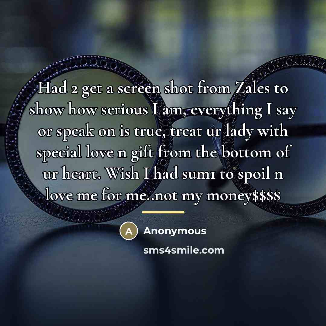 “Had 2 get a screen shot from Zales to show…” quote by Anonymous