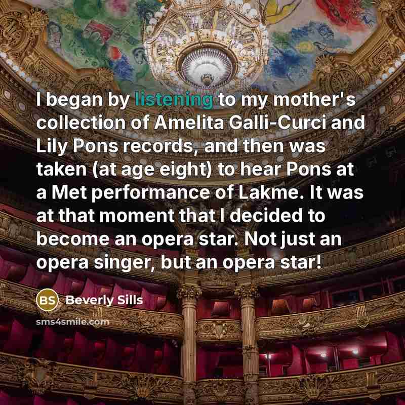 “I began by listening to my mother's collection of Amelita…” quote by Beverly Sills