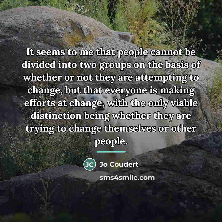 “It seems to me that people cannot be divided into…” quote by Jo Coudert