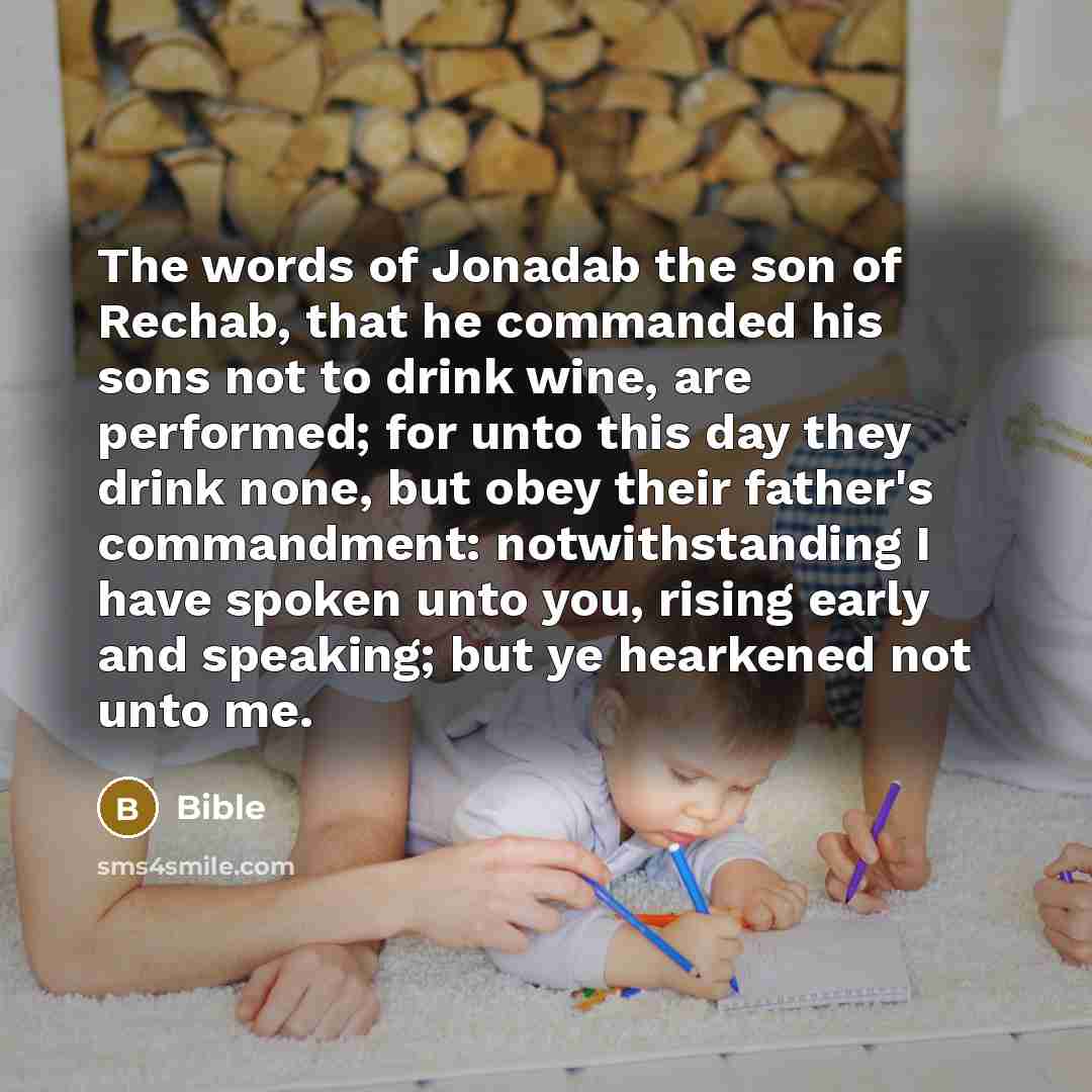 “The words of Jonadab the son of Rechab, that he…” quote by Bible